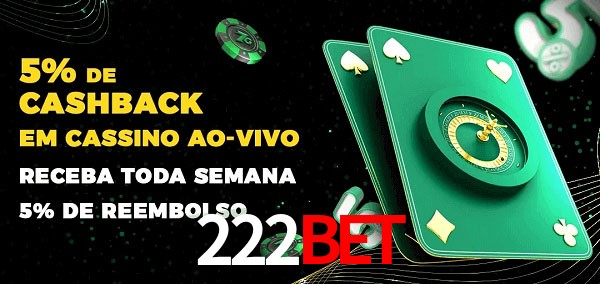 Promoções do cassino ao Vivo 222bet